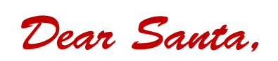 Dear Santa
